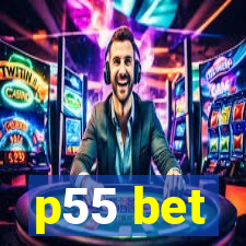 p55 bet