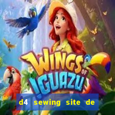 d4 sewing site de relacionamento login