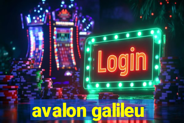 avalon galileu