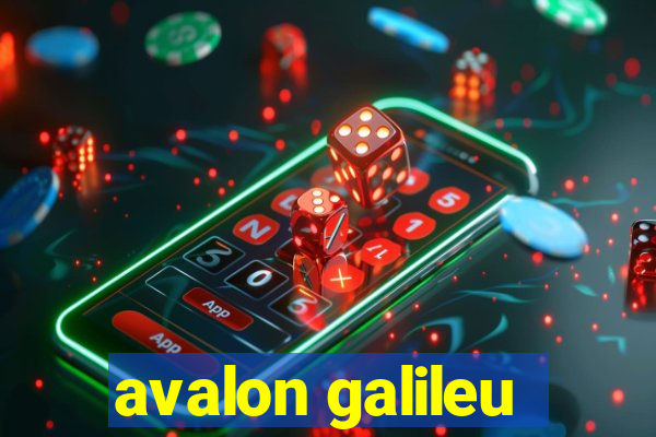 avalon galileu