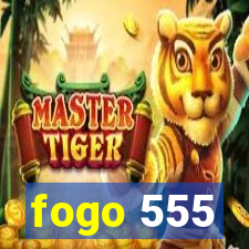 fogo 555