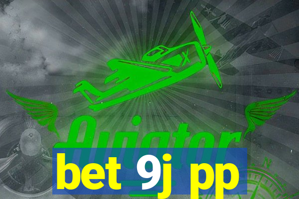 bet 9j pp