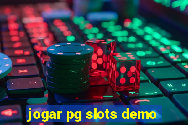 jogar pg slots demo