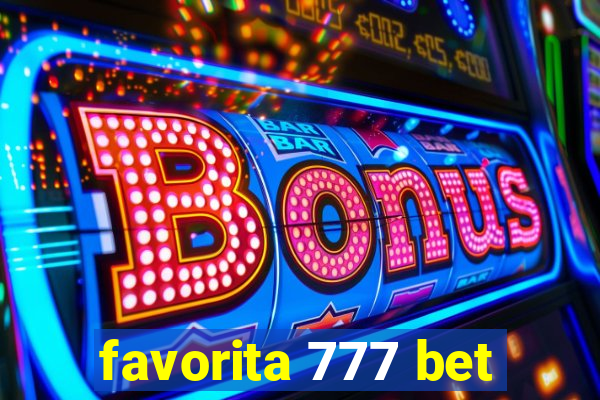 favorita 777 bet