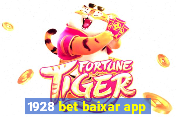 1928 bet baixar app