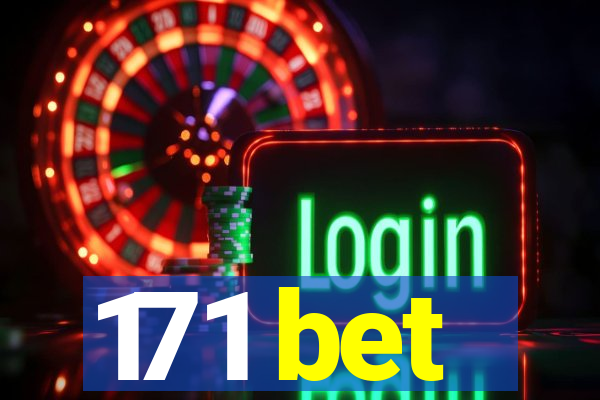 171 bet