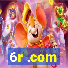 6r .com