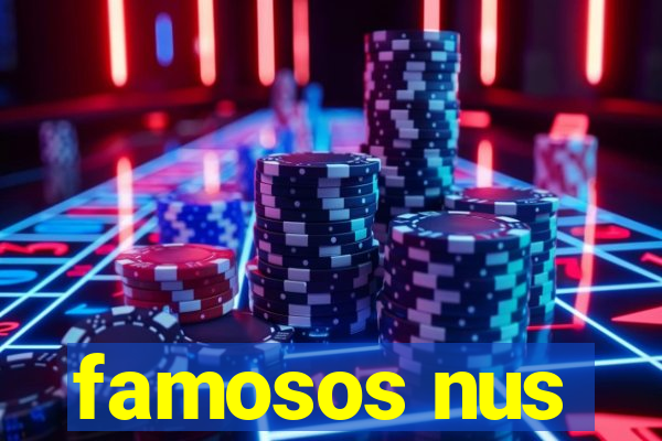 famosos nus