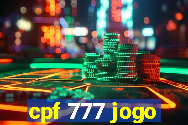 cpf 777 jogo