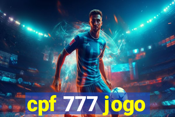 cpf 777 jogo