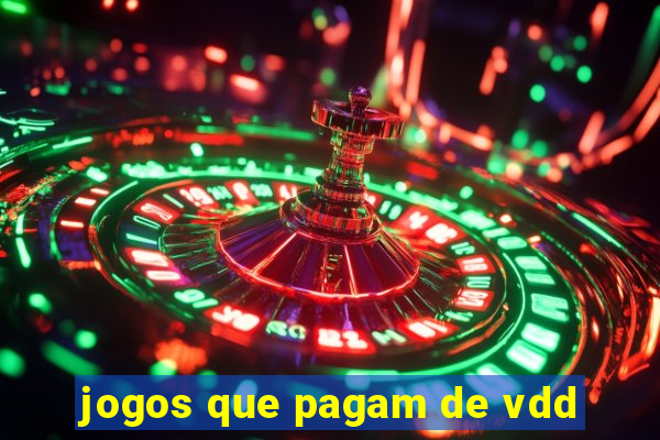 jogos que pagam de vdd