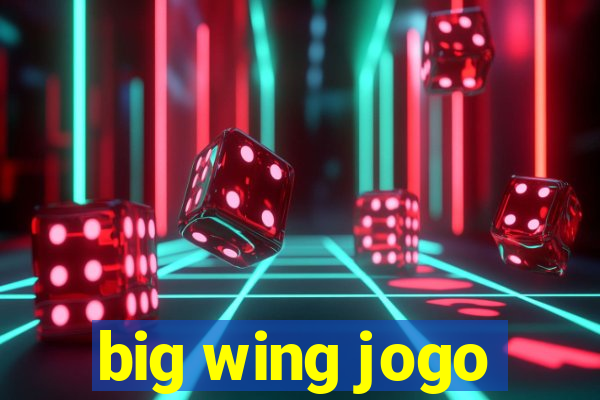 big wing jogo