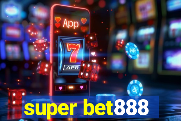 super bet888