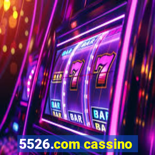 5526.com cassino