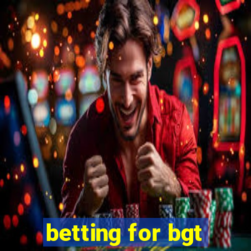 betting for bgt