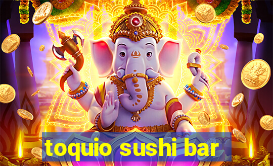 toquio sushi bar