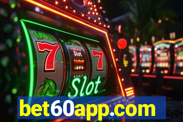 bet60app.com