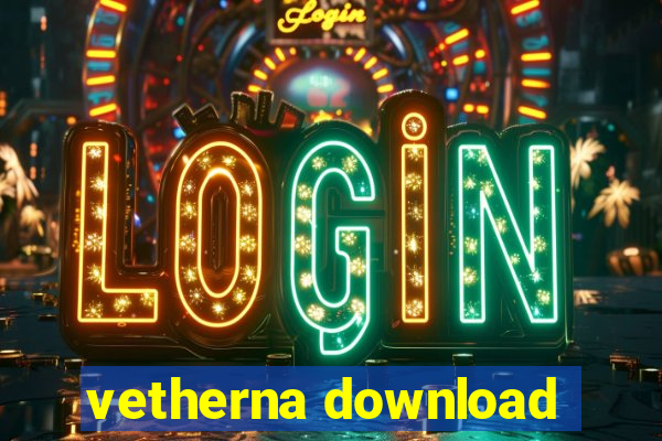 vetherna download