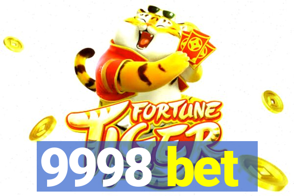 9998 bet