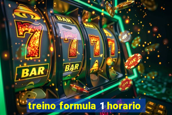 treino formula 1 horario