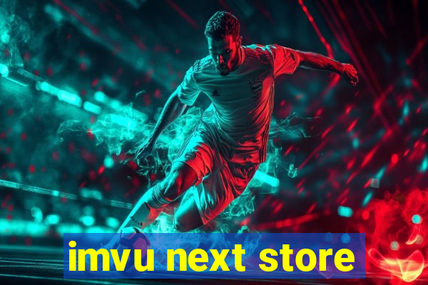 imvu next store