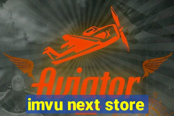 imvu next store