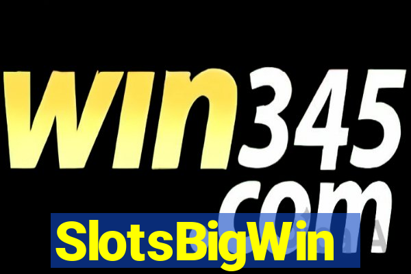 SlotsBigWin