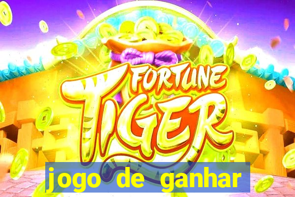 jogo de ganhar dinheiro de verdade no pix na hora