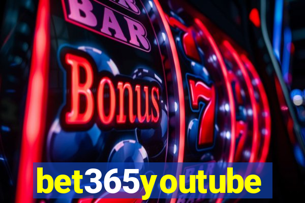 bet365youtube