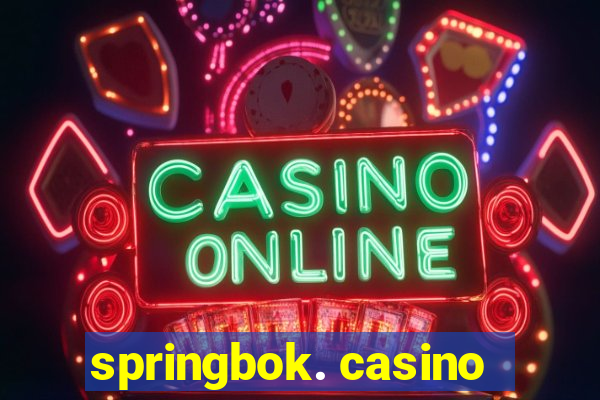 springbok. casino