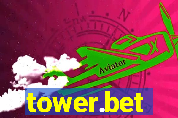 tower.bet