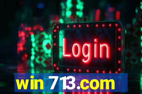 win 713.com