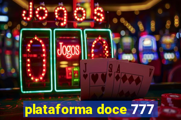 plataforma doce 777