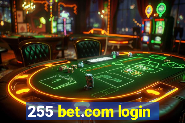 255 bet.com login