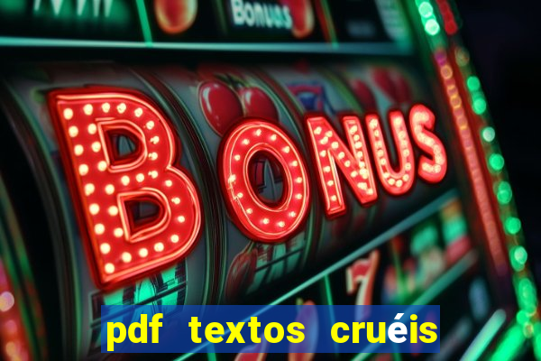 pdf textos cruéis demais para serem lidos rapidamente