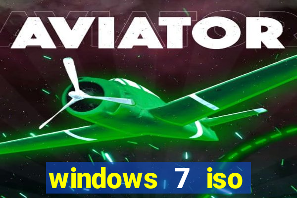 windows 7 iso download 64 bits