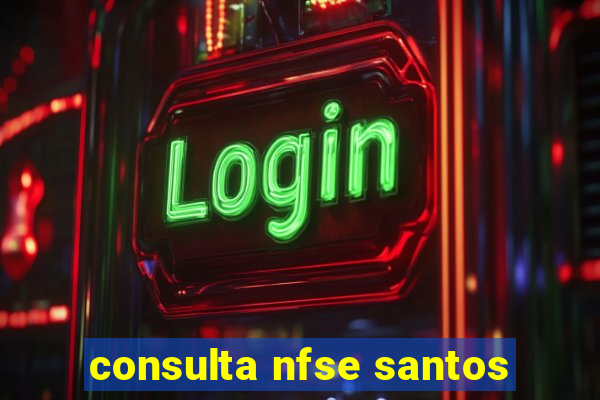 consulta nfse santos