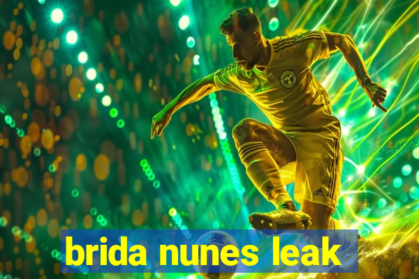 brida nunes leak