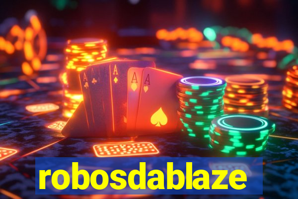 robosdablaze