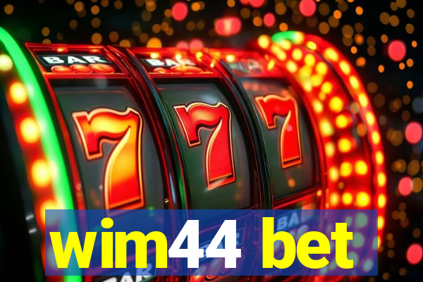 wim44 bet