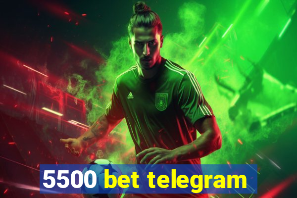 5500 bet telegram