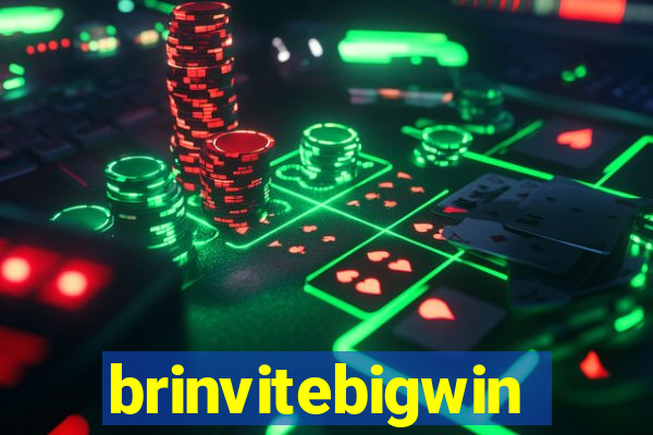 brinvitebigwin