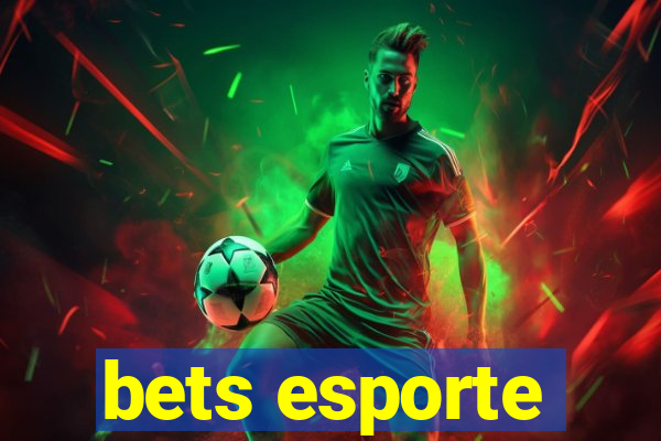 bets esporte