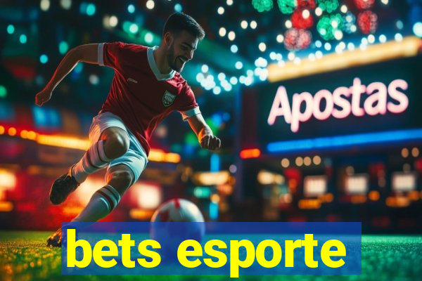 bets esporte