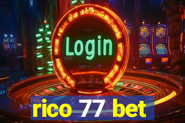 rico 77 bet