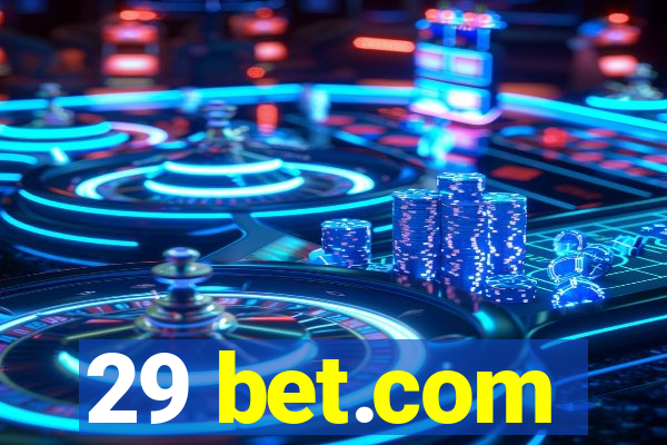 29 bet.com