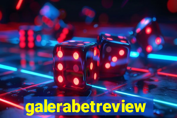 galerabetreview