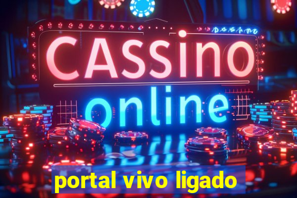 portal vivo ligado