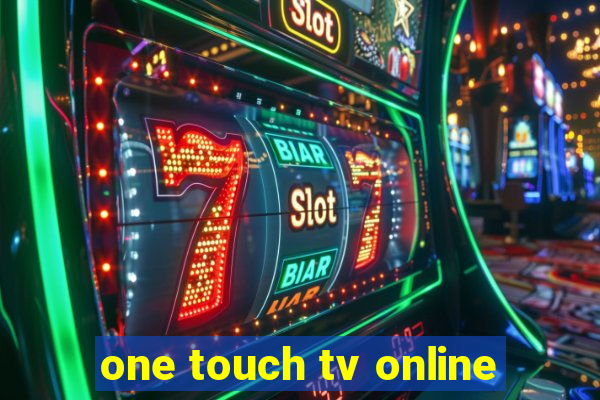 one touch tv online