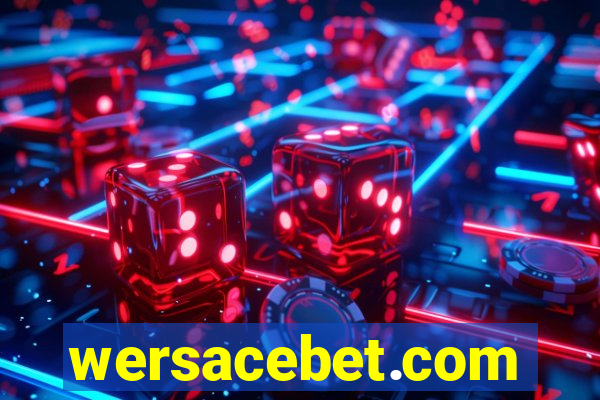 wersacebet.com